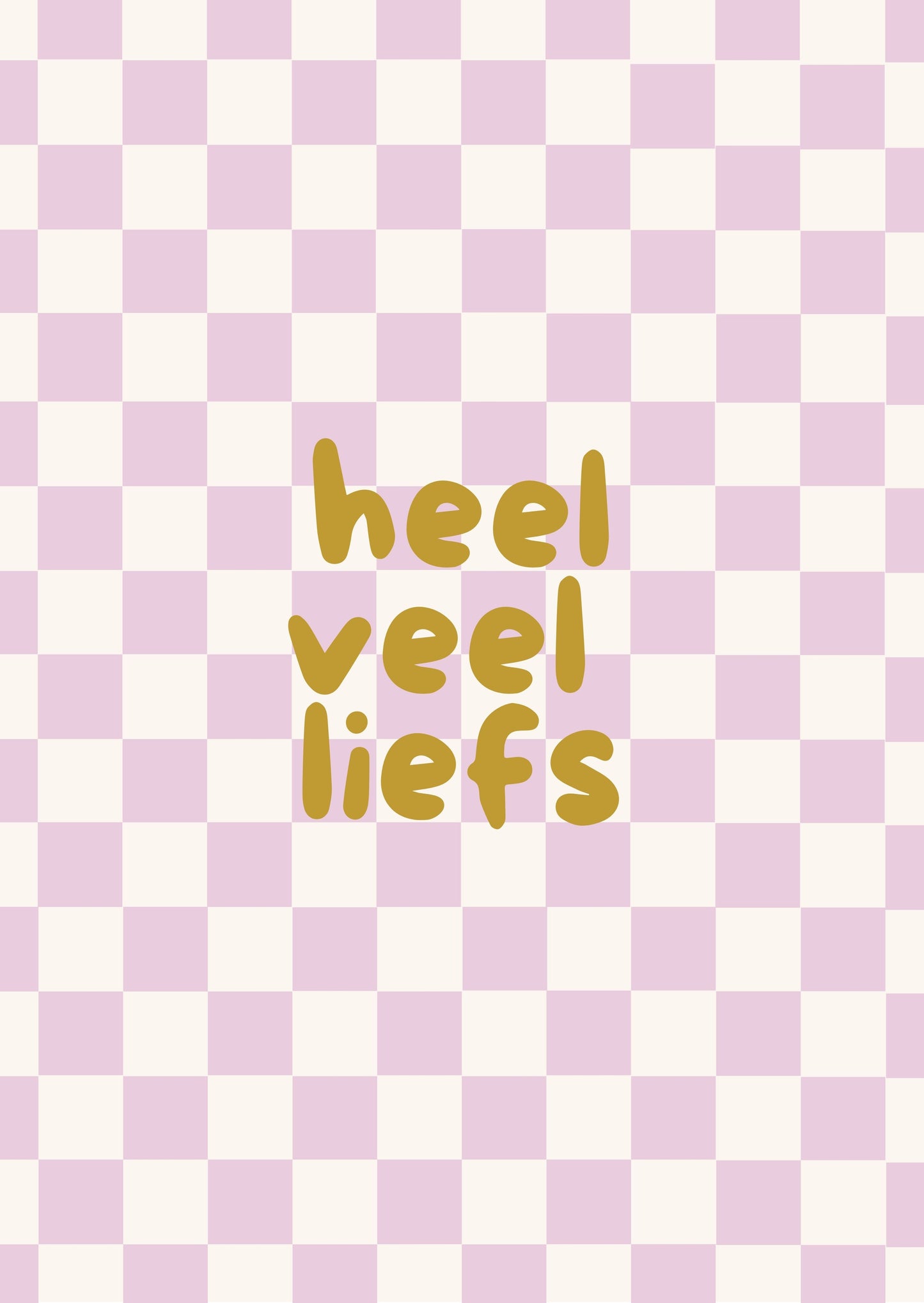 Wenskaart - heel veel liefs